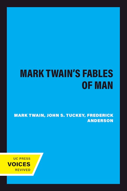 Book cover image for Mark Twain's Fables of Man ISBN: 9780520020399